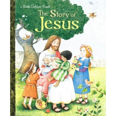 The Story Of Jesus (Little Golden Book)