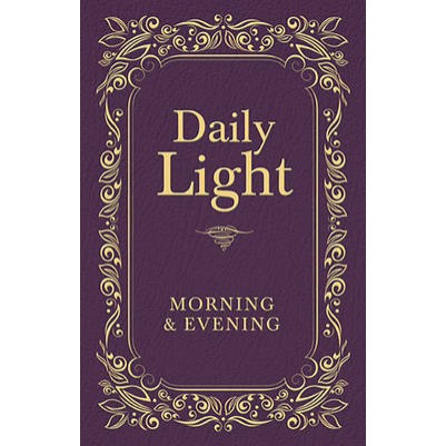 Daily Light Morning And Evening: Scriptures from NKJV