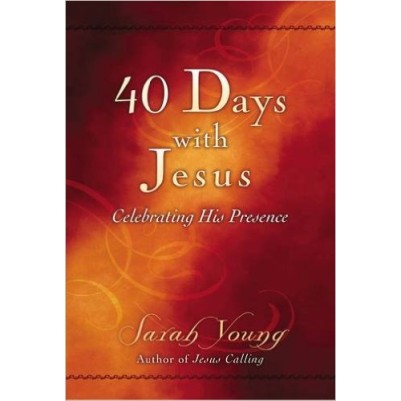 40 Days With Jesus (Jesus Calling)