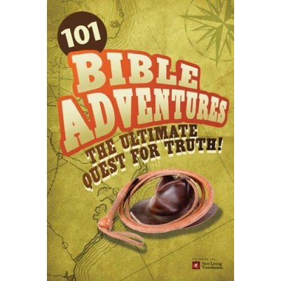 101 Bible Adventures the Ultimate Quest for Truth