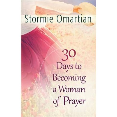 30 Days to Becoming a Woman of Prayer
