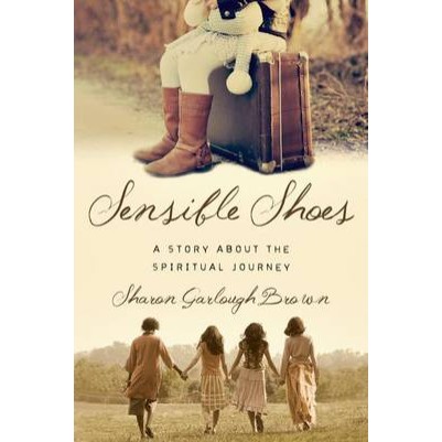 Sensible Shoes #01: A Story About the Spiritual Journey
