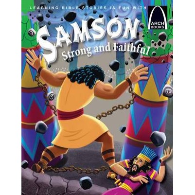 Samson Strong And Faithful (Arch Books)