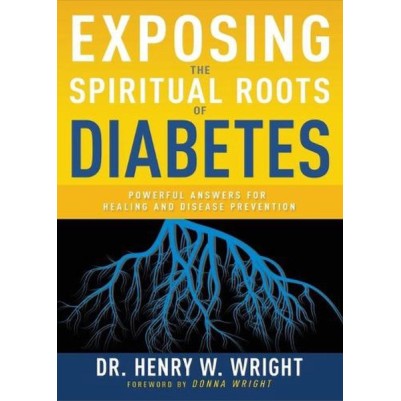 Exposing the Spiritual Roots of Diabetes