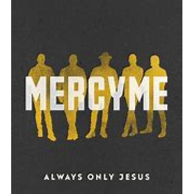 Always Only Jesus