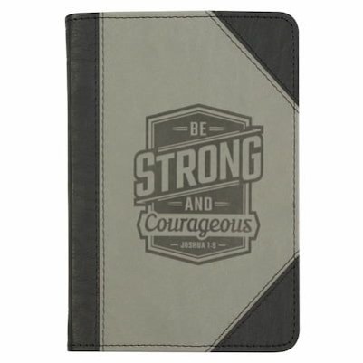 Journal Handy Sized Be Strong and Courageous Black & Sand