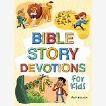 Bible Story Devotions for Kids