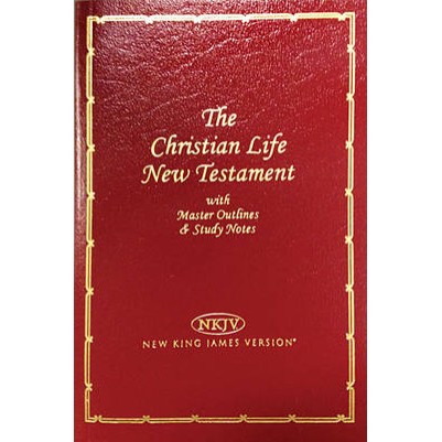 NKJV Christian Life New Testament Burgundy