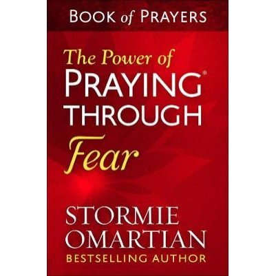Power of Praying Through Fear Book of Prayers