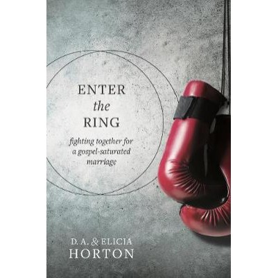 Enter the Ring: Fighting Together For a Gospel-Saturated Mar