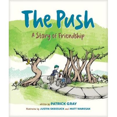 Push: A Story of Friendship