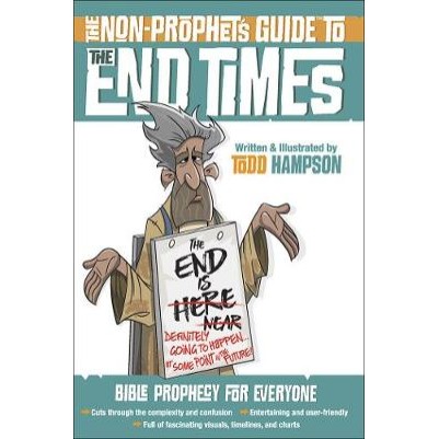 Non-Prophet's Guide to the End Times