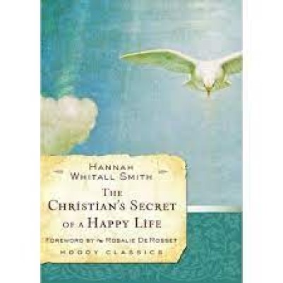 Christian's Secret of a Happy Life