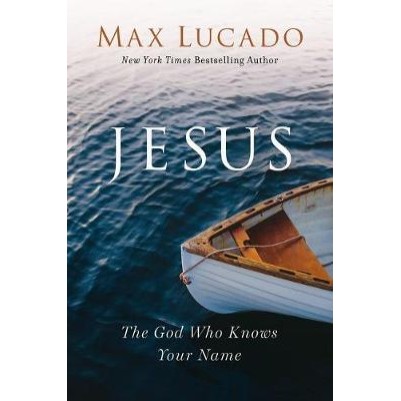 Jesus: The God Who Knows Your Name ITPE