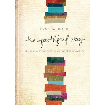 Faithful Way: Remaining Steadfast