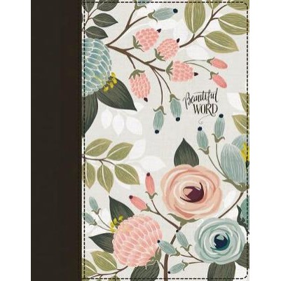 NIV Beautiful Word Bible Updated Ed Floral H/C