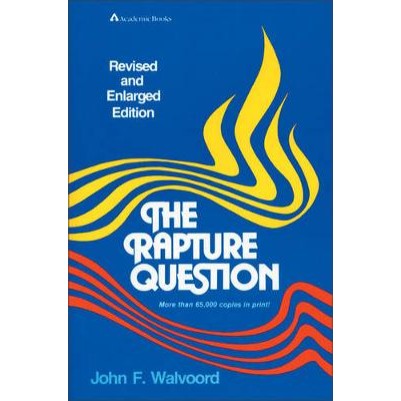 Rapture Question (Revised)
