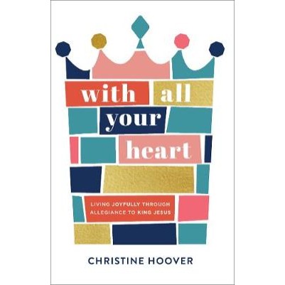 With All Your Heart: Living Joyfully (POD)