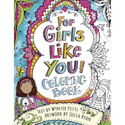For Girls Like You Coloring Book