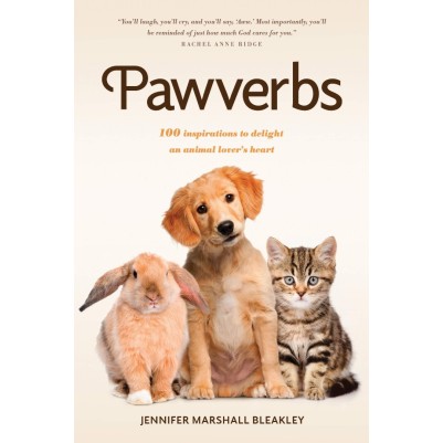 Pawverbs: 100 Inspirations to Delight An Animal Lover