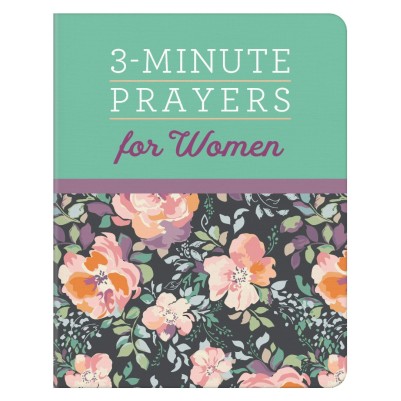 3-Minute Prayers For Women: Paperback Edition