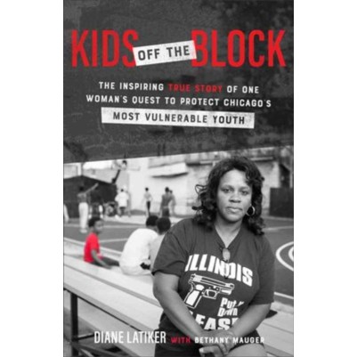 Kids Off the Block: Inspiring True Story of One Woman (POD)
