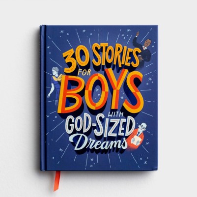 30 Stories For Boys With God Sized Dreams