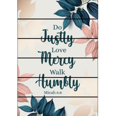 Plaque Wooden Do Justly A3