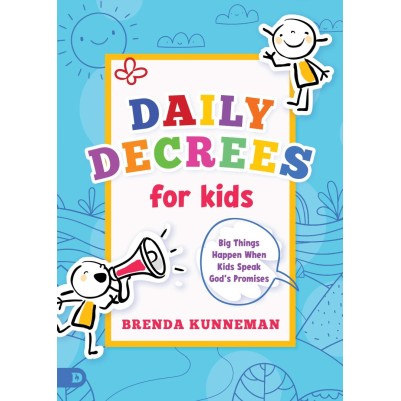 Daily Decrees For Kids: Big Things Happen