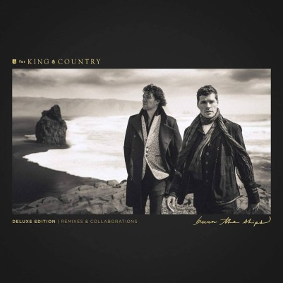 Burn the Ships Deluxe Edition CD: Remixes & Collaborations
