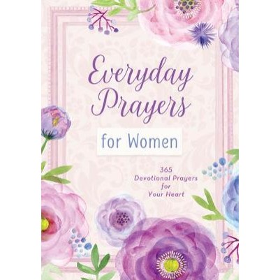 Everyday Prayers For Women: 365 Devotional Prayers