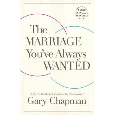 Marriage You've Always Wanted: Love Language Resource