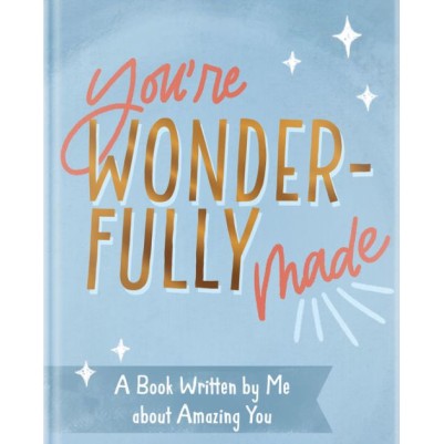 You're Wonderfully Made: About Amazing You