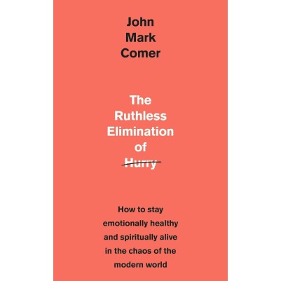 Ruthless Elimination of Hurry: P/B (UK Edition)