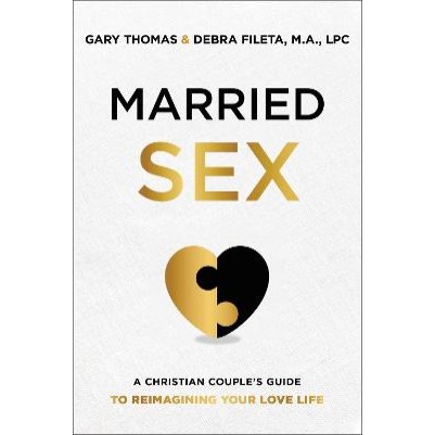 Married Sex: A Christian Couple's Guide ITPE