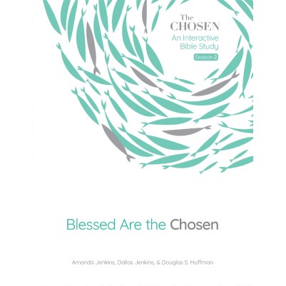 Blessed Are the Chosen (Season 2): Interactive Bible Study