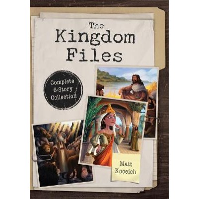 Kingdom Files: Complete 6-Story Collection