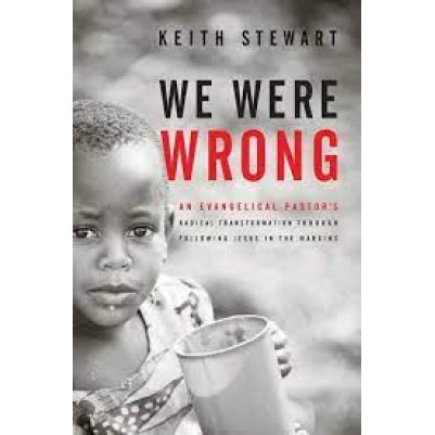 We Were Wrong: A Evangelical Pastors Radical Transformation