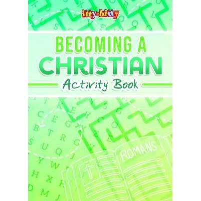 Becoming A Christian Activity Book (itty bitty)