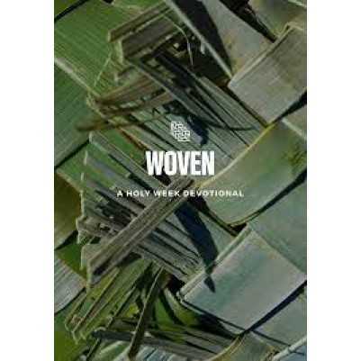 Woven: A Holy Week Devotional Booklet