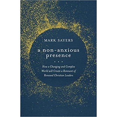 Non-Anxious Presence: How a Changing & Complex Word l