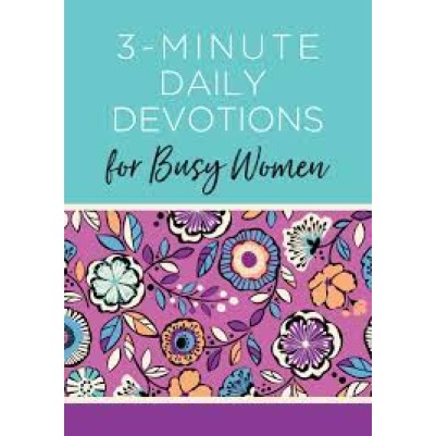 3-Minute Daily Devotions For Busy Women: 365 Encourag