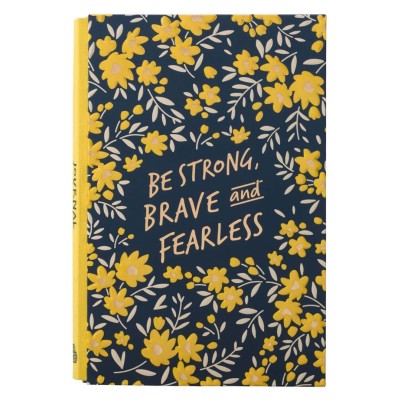 Journal Be Strong Brave and Fearless Quarter Bound