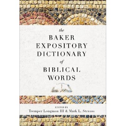 Baker Expository Dictionary of Biblical Words