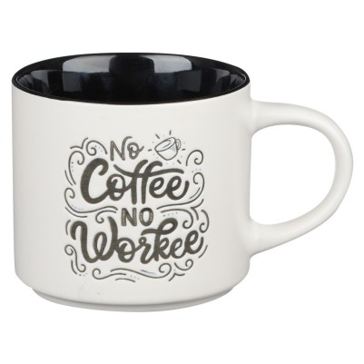 Mug No Coffee No Workee