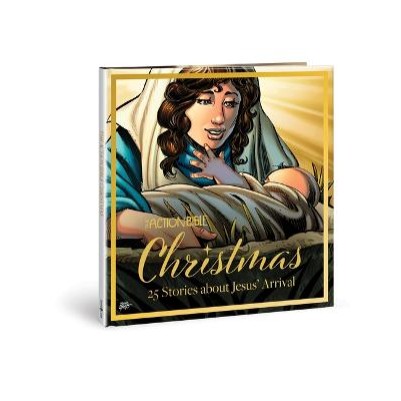 Action Bible Christmas: 25 Stories About Jesus Arriva