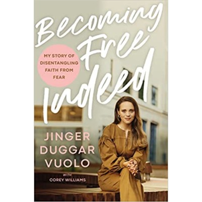Becoming Free Indeed: My Story of Disentangling Faith ITPE
