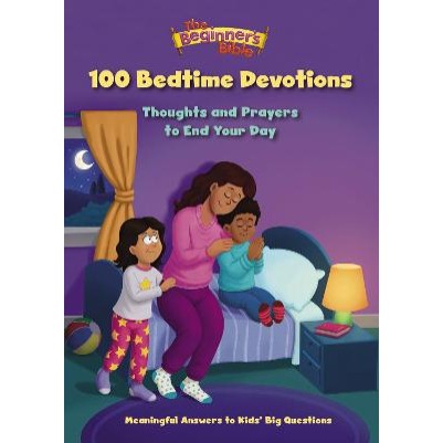 100 Bedtime Devotions: Thoughts & Prayers to End Your