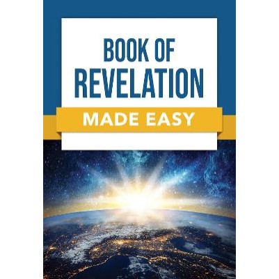 Book of Revelation Made Easy