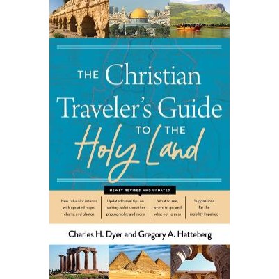 Christian Traveler's Guide to the Holy Land (3rd Ed)